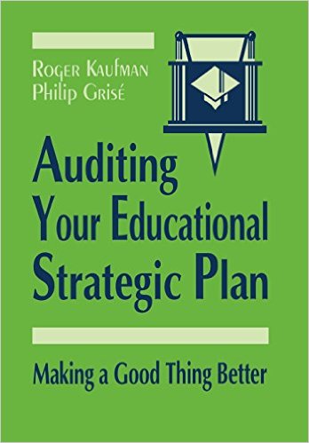 Auditing Your Educational Strategic Plan: Making a Good Thing Better